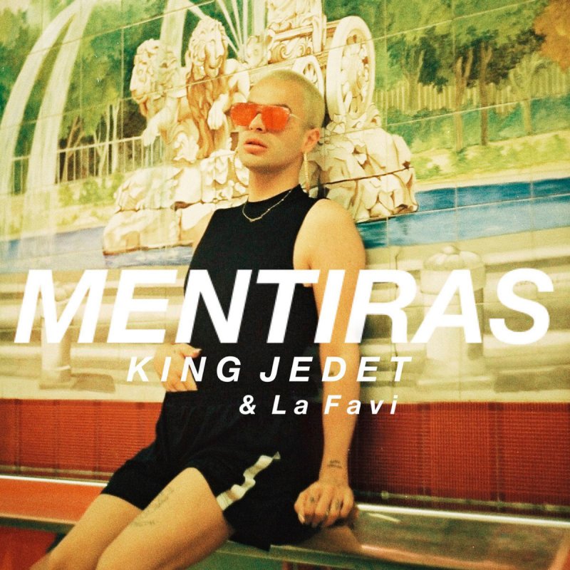 JEDET ft. featuring La Favi Mentiras cover artwork
