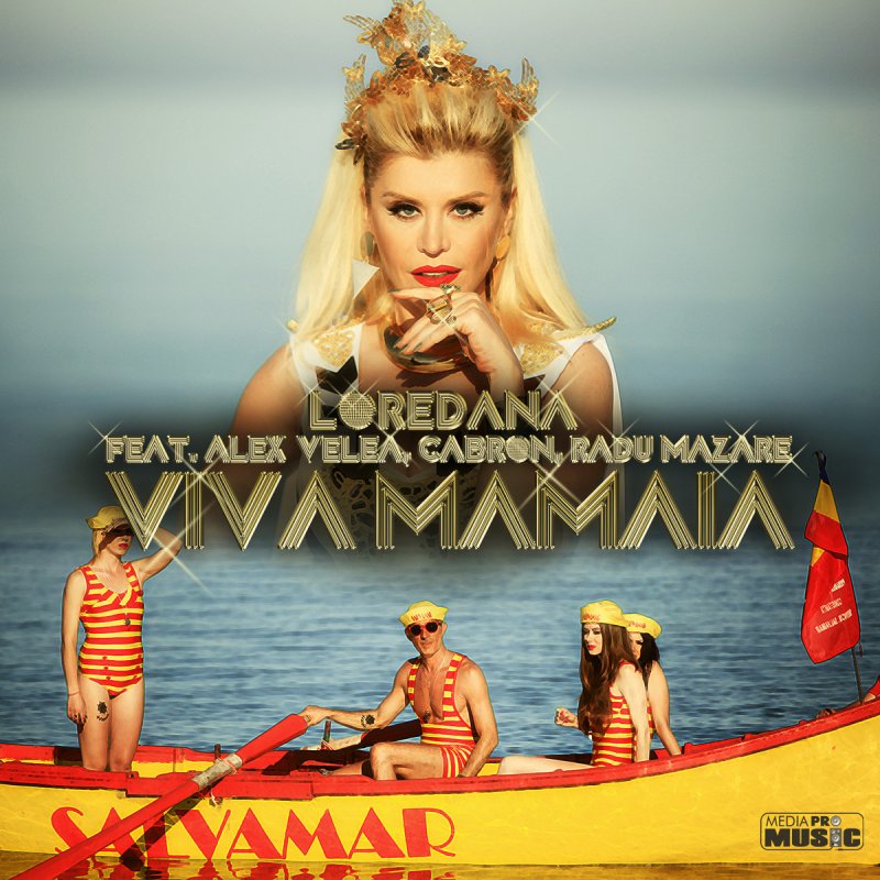 Loredana featuring Alex Velea, Cabron, & Mazare — Viva Mamaia cover artwork