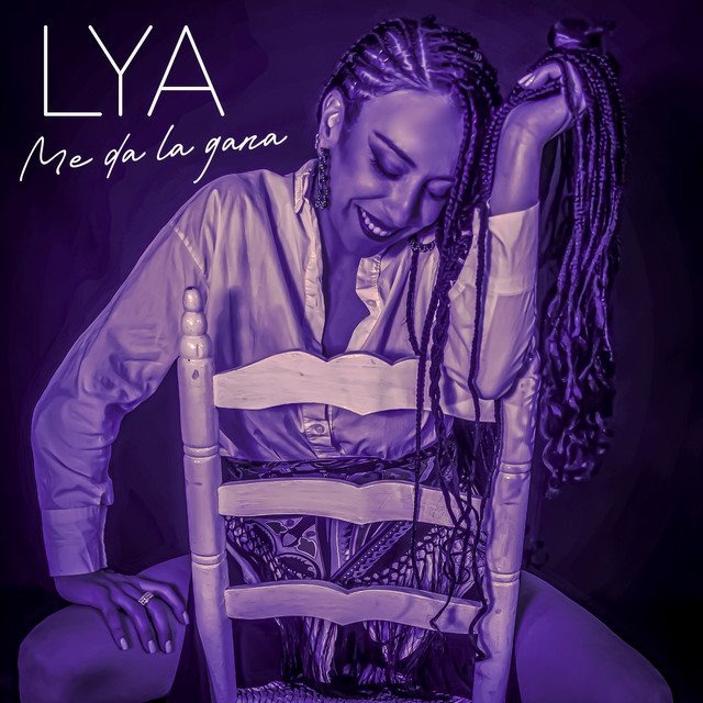 Lya — Me Da La Gana cover artwork
