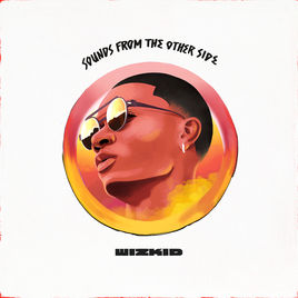 Wizkid Sounds From The Other Side cover artwork