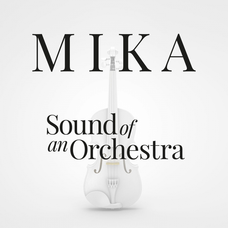 MIKA — Sound Of An Orchestra cover artwork