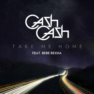 Cash Cash featuring Bebe Rexha — Take Me Home cover artwork
