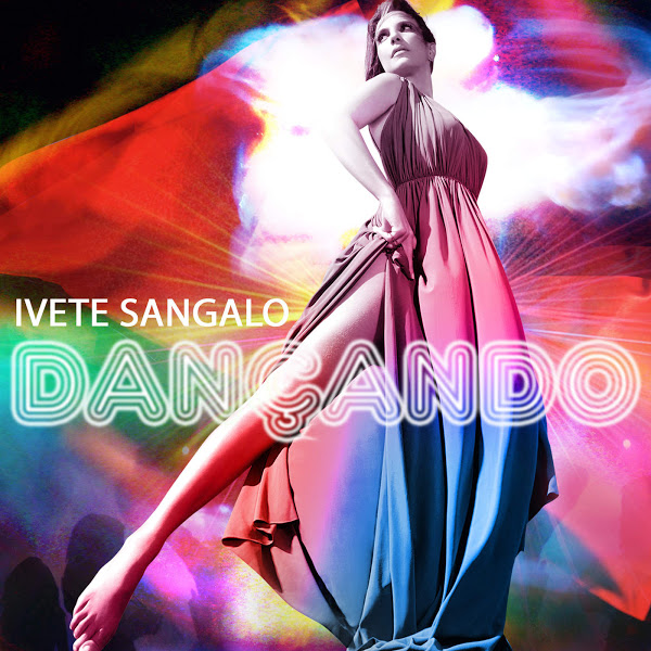 Ivete Sangalo featuring Shakira — Dançando cover artwork