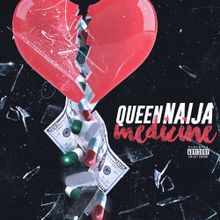 Queen Naija — Medicine cover artwork
