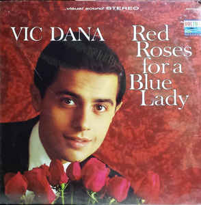 Vic Dana — Red Roses For A Blue Lady cover artwork