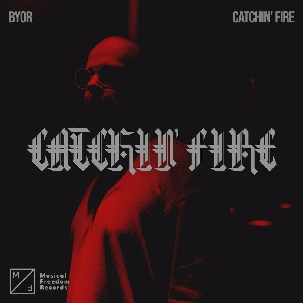 BYOR — Catchin&#039; Fire cover artwork