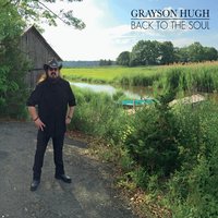 Grayson Hugh Back to the Soul cover artwork