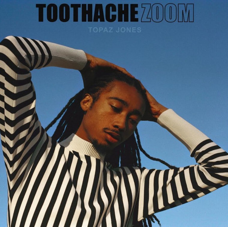 Topaz Jones Toothache / Zoom cover artwork