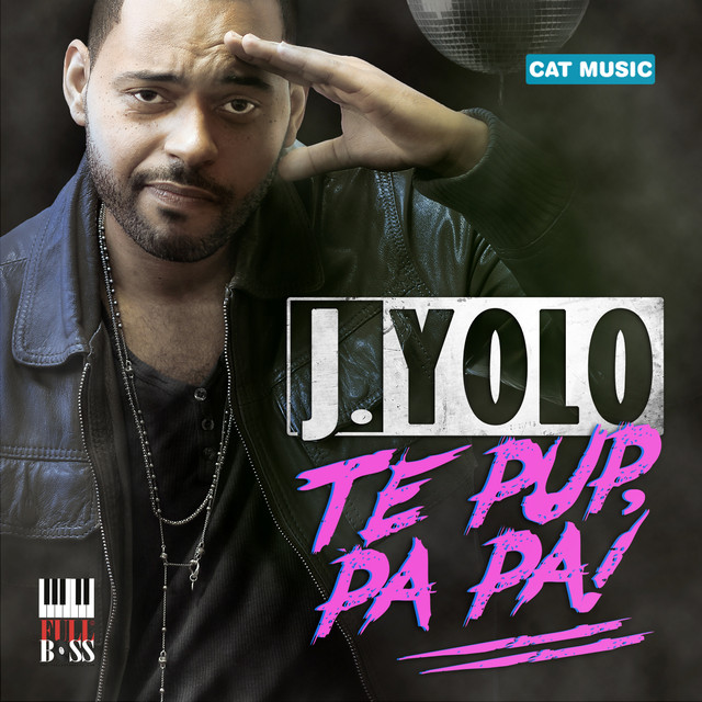 J. Yolo — Te Pup, Pa Pa! cover artwork
