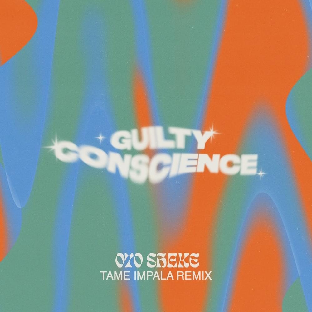 070 Shake — Guilty Conscience (Tame Impala Remix) cover artwork