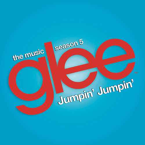 Glee Cast — Jumpin&#039; Jumpin&#039; cover artwork