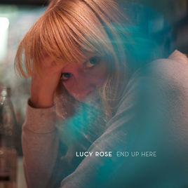 Lucy Rose End Up Here - Single cover artwork