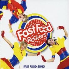 Fast Food Rockers Fast Food Song cover artwork