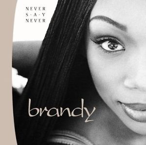 Brandy Never Say Never cover artwork