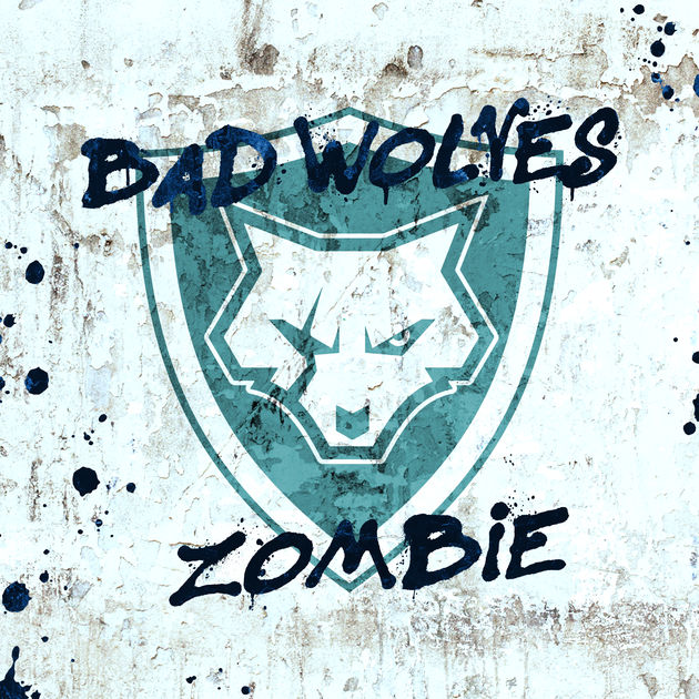 Bad Wolves — Zombie cover artwork
