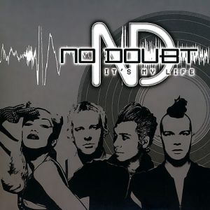 No Doubt It&#039;s My Life cover artwork