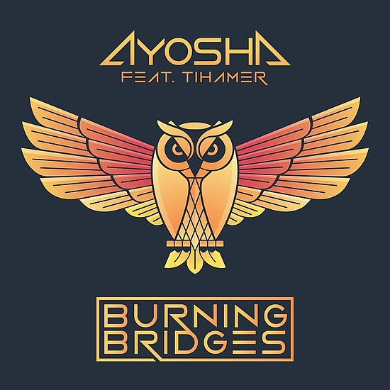 Ayosha featuring Tihamer — Burning Bridges cover artwork