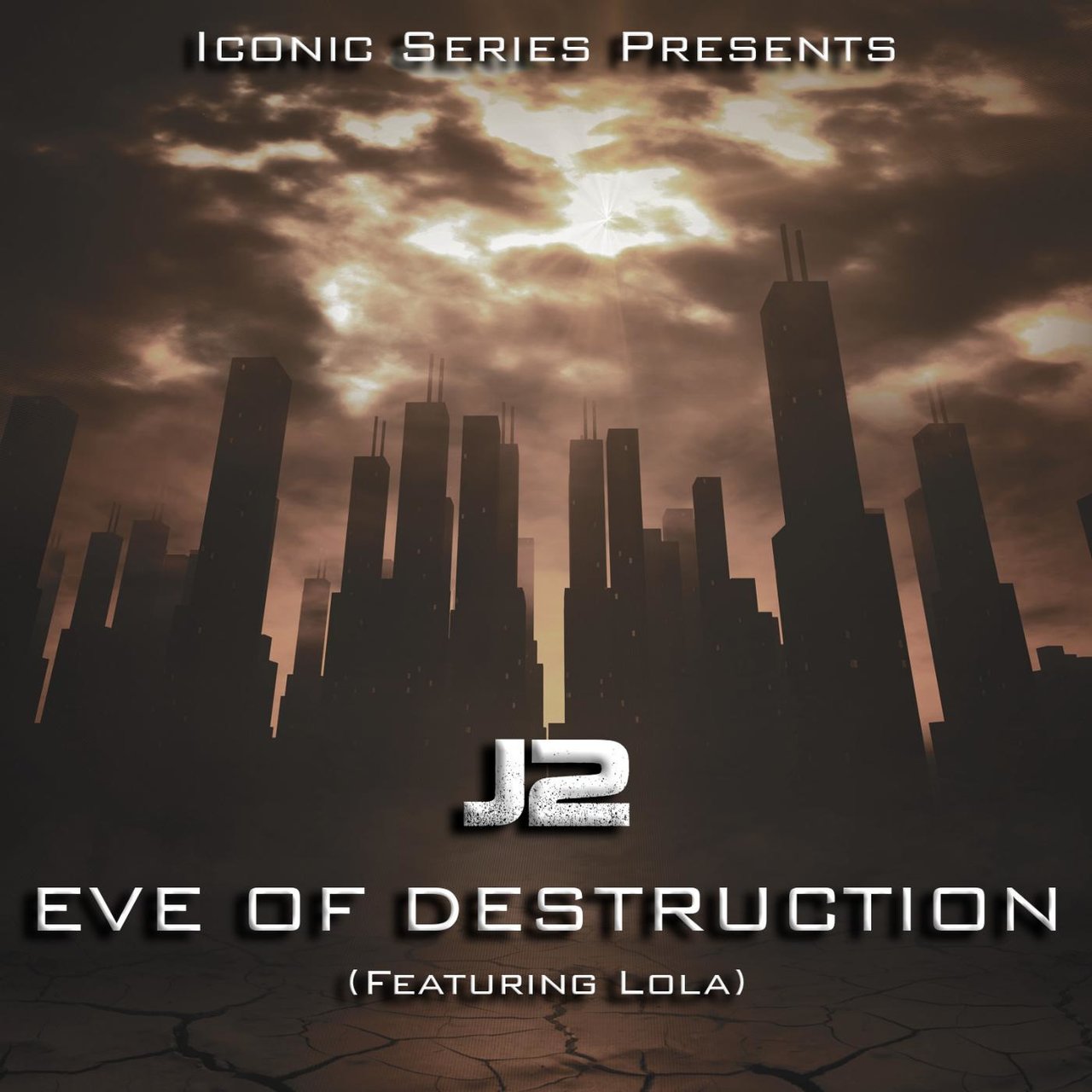 J2 featuring LOLA (UK) — Eve of Destruction cover artwork