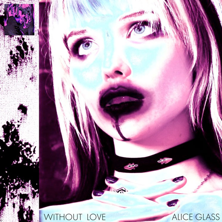 Alice Glass Without Love cover artwork