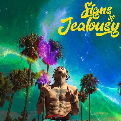 Lil Skies — Lil Skies - Signs of Jealousy cover artwork