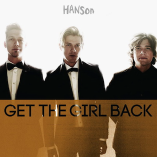 Hanson — Get The Girl Back cover artwork