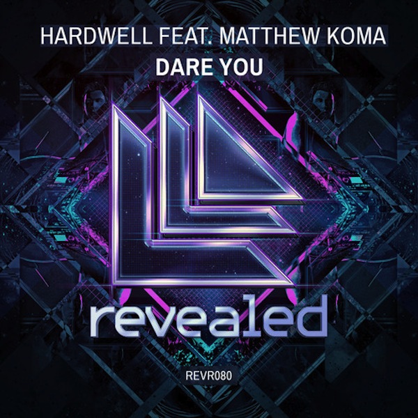 Hardwell ft. featuring Matthew Koma Dare You cover artwork