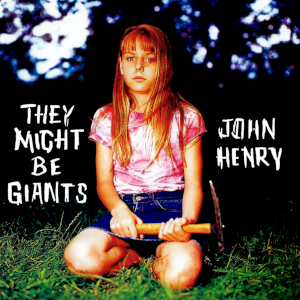 They Might Be Giants John Henry cover artwork