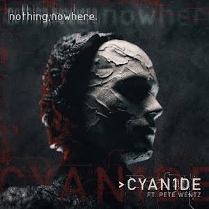nothing,nowhere. featuring Pete Wentz — CYAN1DE cover artwork