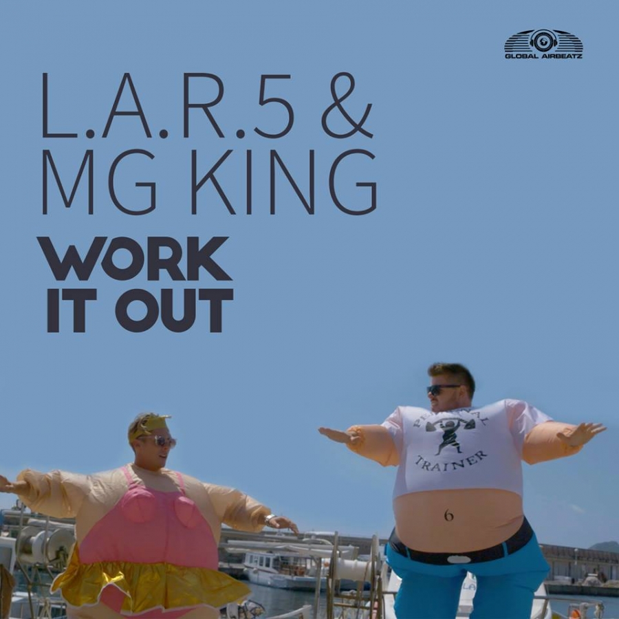 L.A.R.5 &amp; MG King — Work It Out 2k16 (Coaster Boy Video Edit) cover artwork