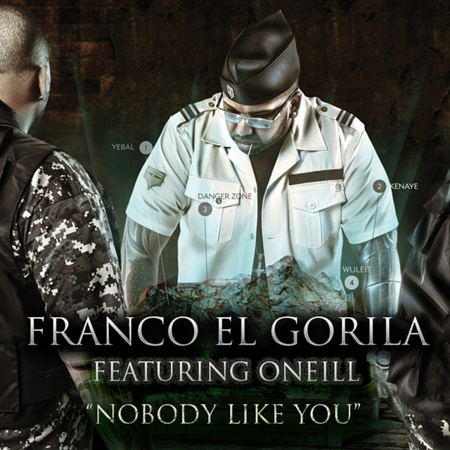Franco El Gorila ft. featuring O&#039;Neill Nobody Like You (Spanish) cover artwork