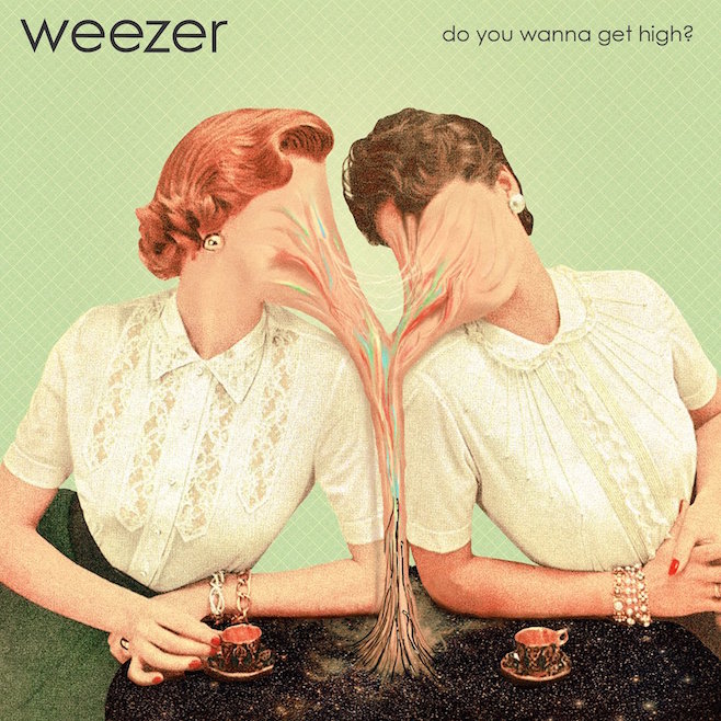 Weezer — Do You Wanna Get High? cover artwork