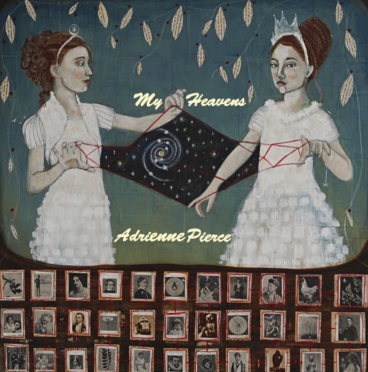 Adrienne Pierce My Heavens cover artwork