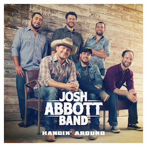 Josh Abbott Band — Hangin&#039; Around cover artwork