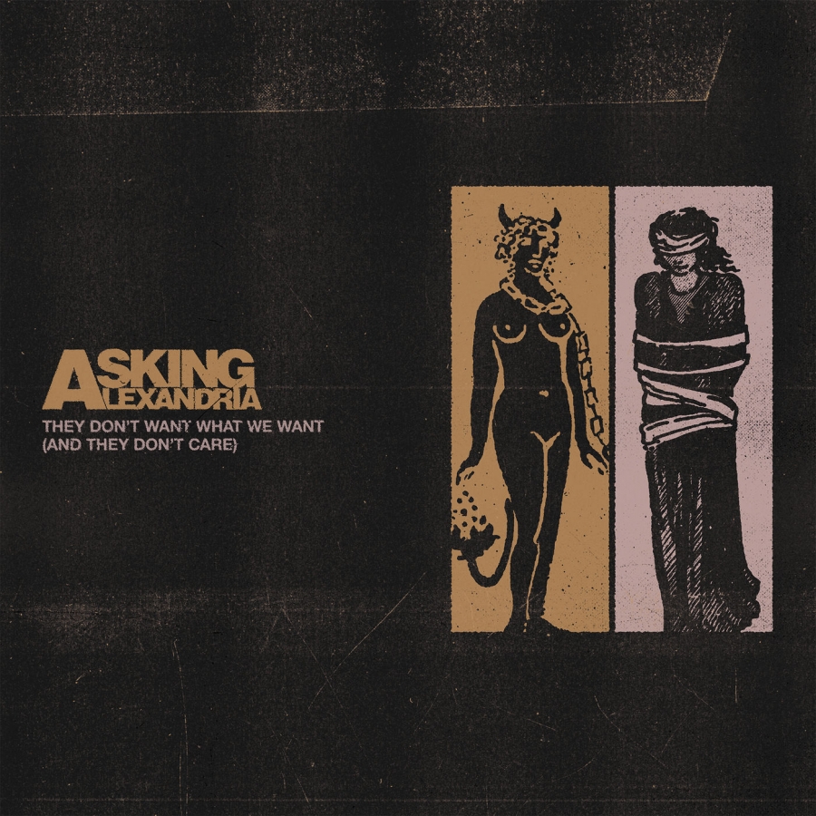 Asking Alexandria They Don&#039;t Want What We Want (And They Don&#039;t Care) cover artwork