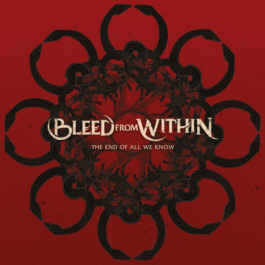 Bleed From Within — The End Of All We Know cover artwork