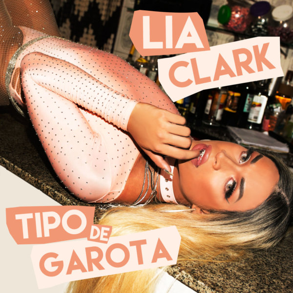 Lia Clark Tipo de Garota cover artwork