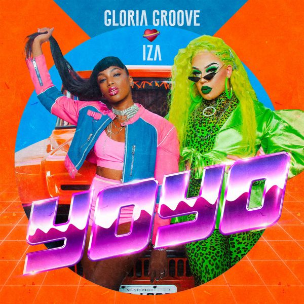 Gloria Groove featuring IZA — YoYo cover artwork