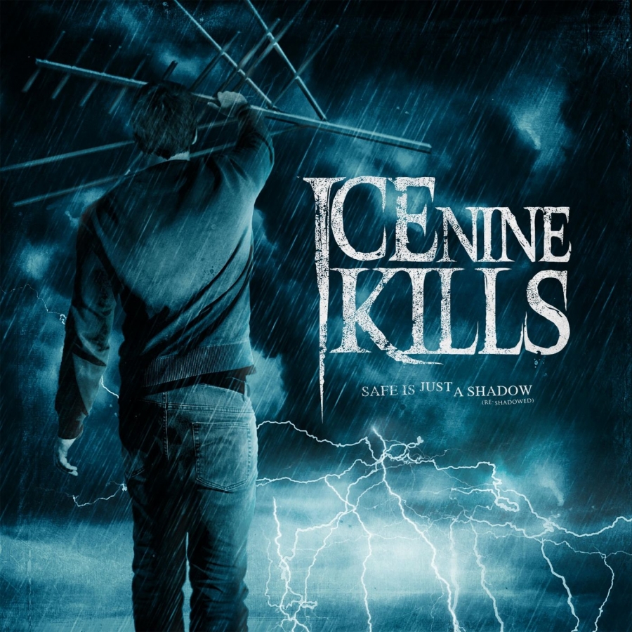 Ice Nine Kills Safe Is Just A Shadow cover artwork