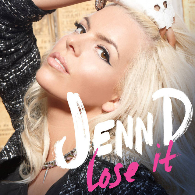 Jenn D — Lose It cover artwork