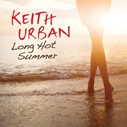 Keith Urban Long Hot Summer cover artwork