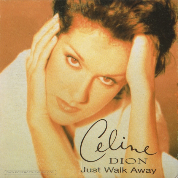Céline Dion — Just Walk Away cover artwork
