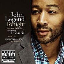 John Legend ft. featuring Ludacris Tonight (Best You Ever Had) cover artwork