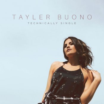 Tayler Buono — Technically Single cover artwork