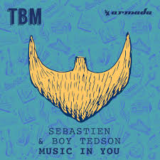 Sebastiën featuring Boy Tedson — Music In You cover artwork