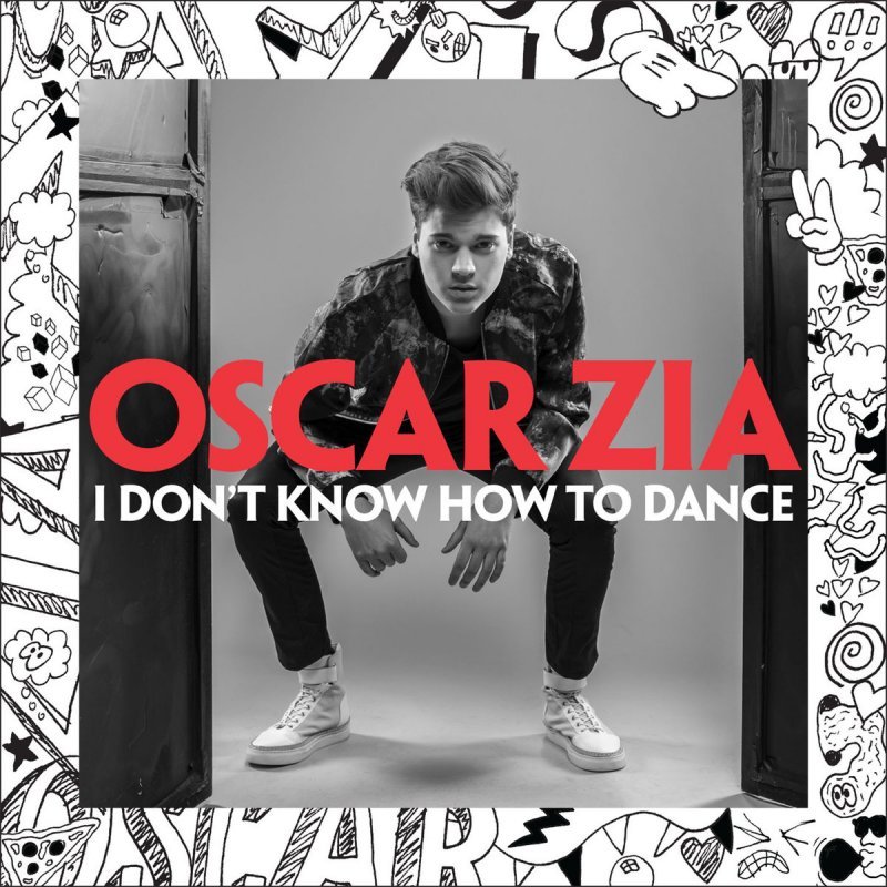Oscar Zia I Don&#039;t Know How To Dance cover artwork