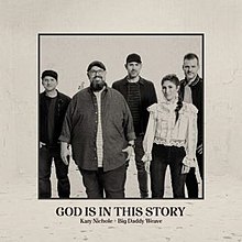 Katy Nicole & Big Daddy Weave — God Is In This Story cover artwork
