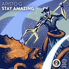 Aristo G Stay Amazing cover artwork