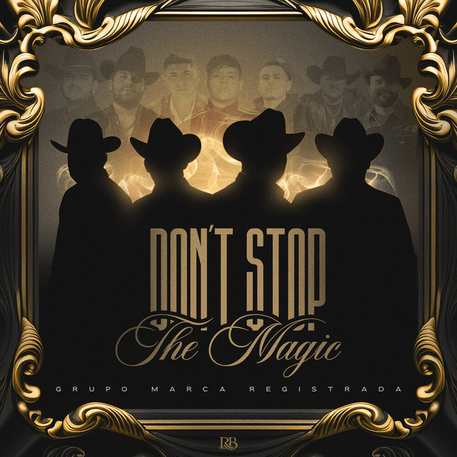 Grupo Marca Registrada Don&#039;t Stop the Magic cover artwork