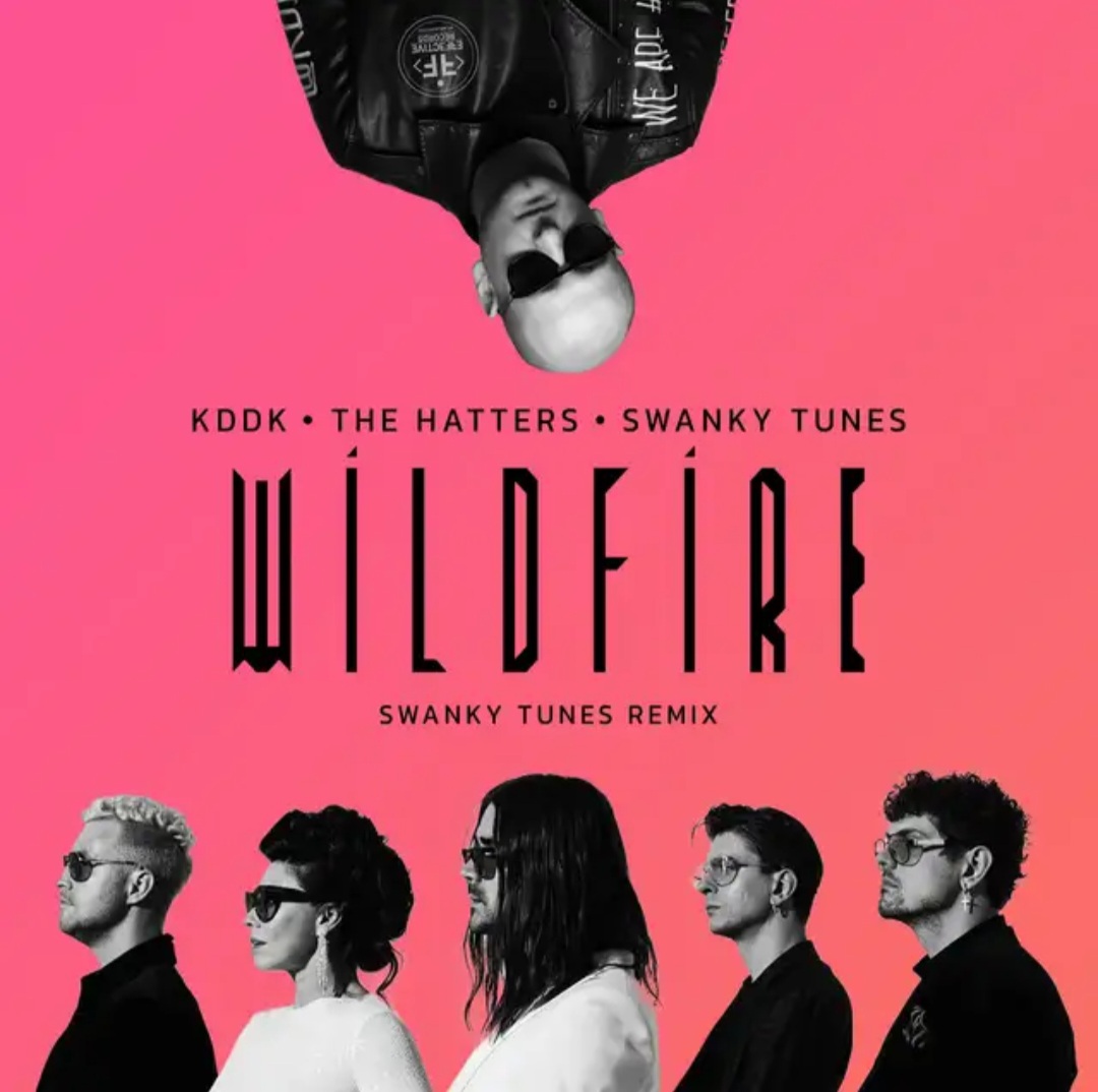 KDDK &amp; The Hatters — Wildfire (Swanky Tunes Remix) cover artwork