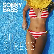 Sonny Bass No Stress cover artwork